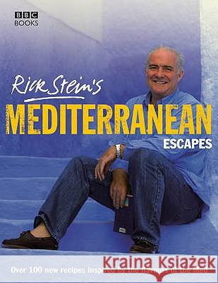 Rick Stein's Mediterranean Escapes Rick Stein 9780563493662 EBURY PRESS - książka