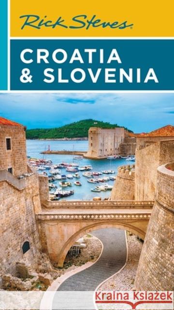 Rick Steves Croatia & Slovenia (Ninth Edition) Rick Steves 9781641715416 Avalon Travel Publishing - książka