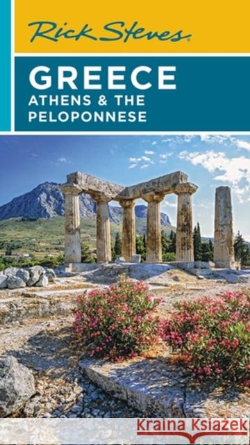Rick Steves Greece: Athens & the Peloponnese Steves, Rick 9781641715393 Avalon Travel Publishing - książka