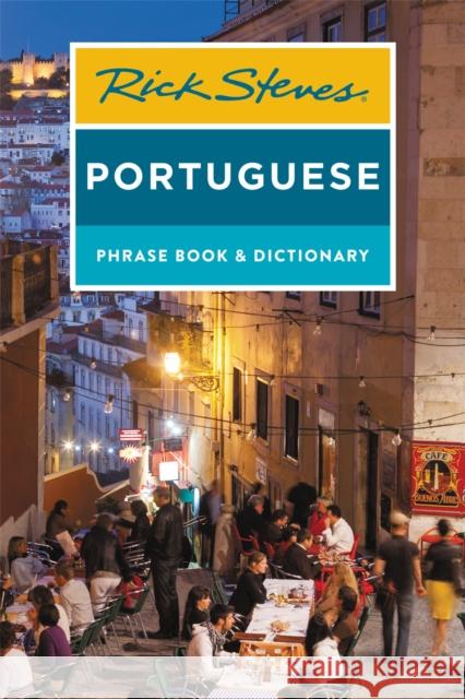 Rick Steves Portuguese Phrase Book and Dictionary Rick Steves 9781641711975 Rick Steves - książka