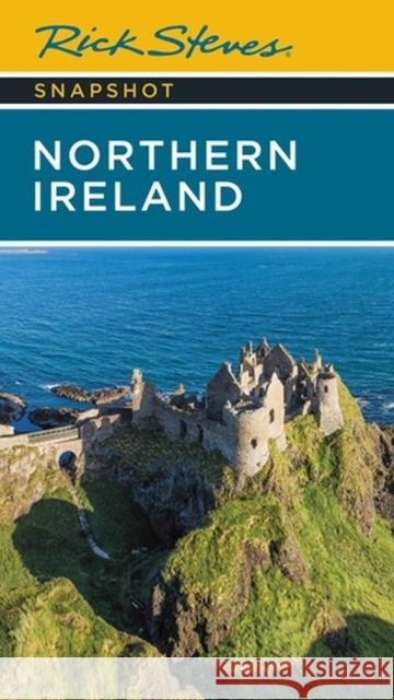 Rick Steves Snapshot Northern Ireland (Seventh Edition) Rick Steves 9781641715294 Avalon Travel Publishing - książka