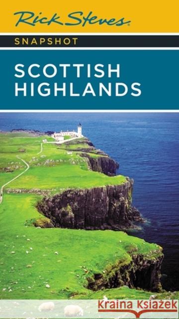 Rick Steves Snapshot Scottish Highlands (Third Edition) Rick Steves 9781641715355 Avalon Travel Publishing - książka