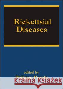 Rickettsial Diseases Didier Raoult Philippe Parola 9780849376115 Informa Healthcare - książka