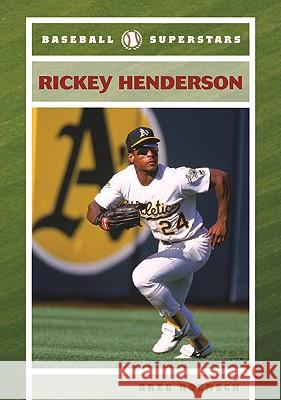 Rickey Henderson Greg Roensch 9780791096017 Chelsea House Publishers - książka