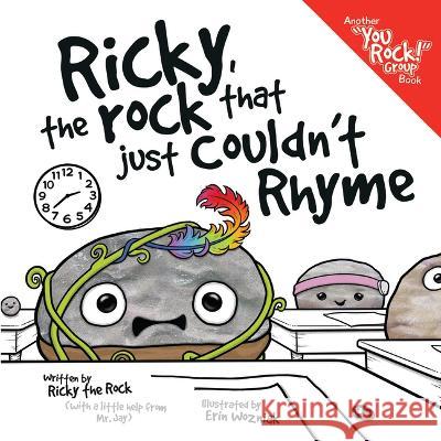 Ricky, the Rock That Just Couldn\'t Rhyme Jay Miletsky 9781958514061 New Paige Press - książka