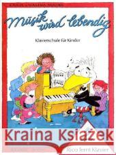 Rico lernt Klavier. Bd.2 : Klavierschule für Kinder Noona, Carol Noona, Walter  9783931788476 Ricordi - książka