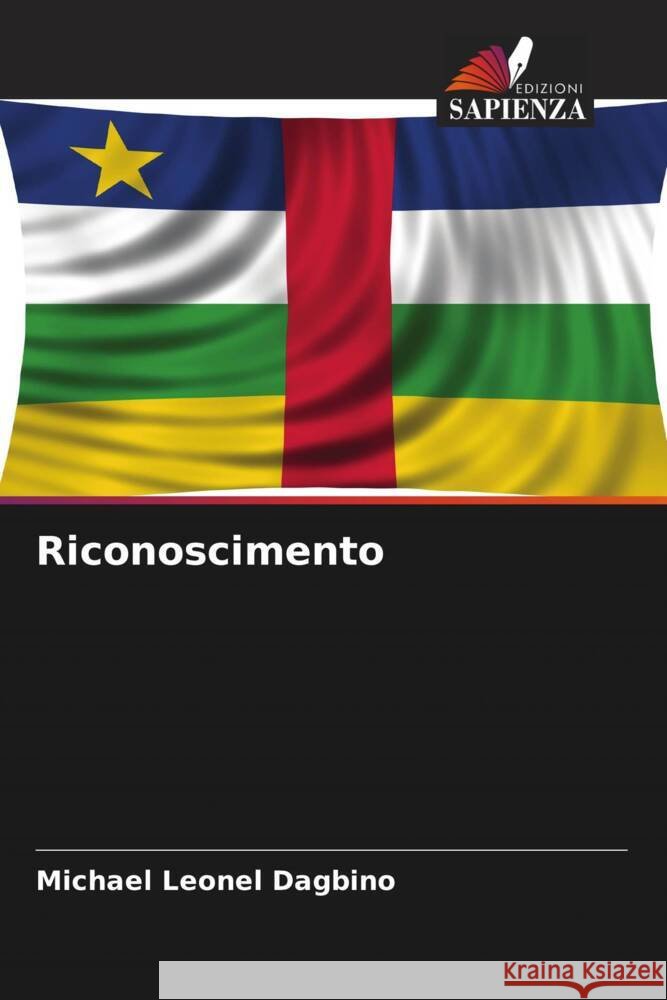 Riconoscimento Michael Leonel Dagbino 9786207309689 Edizioni Sapienza - książka