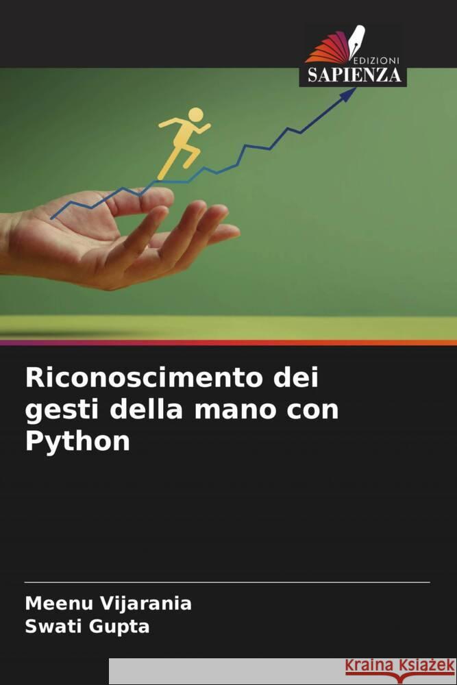 Riconoscimento dei gesti della mano con Python Meenu Vijarania Swati Gupta 9786207280735 Edizioni Sapienza - książka