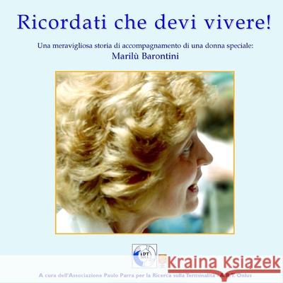 Ricordati che devi vivere: Testimonianza di lotta contro la malattia Amanda Castello 9781540622327 Createspace Independent Publishing Platform - książka