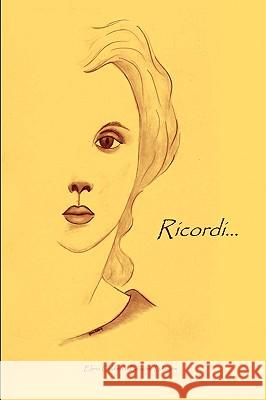 Ricordi... Elena Caldera 9781847990198 Lulu.com - książka