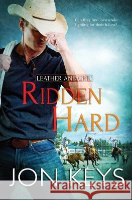 Ridden Hard Jon Keys 9781839439636 Pride & Company - książka