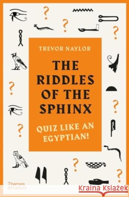 Riddle of the Sphinx: An Ancient Egyptian Puzzle Book Trevor Naylor 9780500298138 Thames & Hudson Ltd - książka