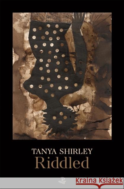 Riddled Tanya Shirley 9781845236120 Peepal Tree Press Ltd - książka