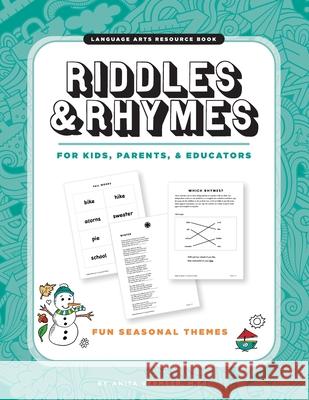 Riddles & Rhymes: For Kids, Parents and Educators: Fun Seasonal Themes Anita Vermeer 9781736135303 Anita Vermeer - książka