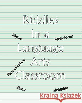 Riddles in a Language Arts Classroom Steve Martin Robin Marks Blake Montana 9781928807193 Cloud Kingdom Games - książka