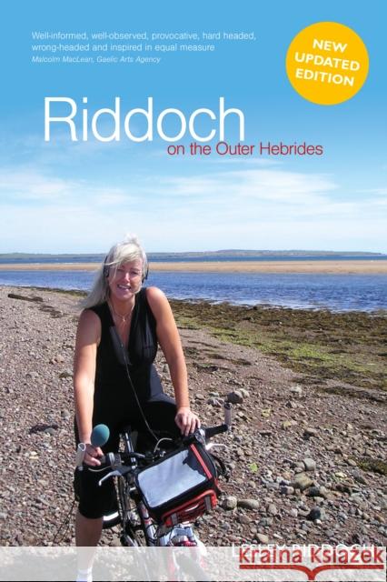 Riddoch on the Outer Hebrides: New Edition Lesley Riddoch 9781804250112 Luath Press Ltd - książka