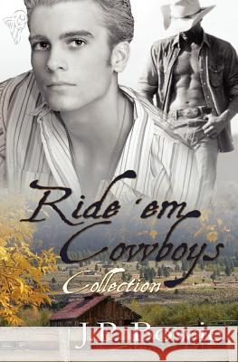 Ride 'em Cowboys Collection Bowie, J. P. 9780857150622 Total-E-Bound Publishing - książka