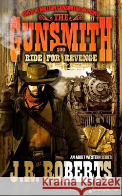 Ride for Revenge J. R. Roberts 9781612327037 Speaking Volumes, LLC - książka