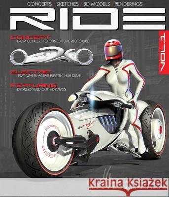 Ride: Futuristic Electric Motorcycle Concept Harald Belker 9781933492766 Design Studio Press - książka