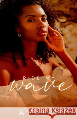 Ride My Wave Avalon Scott 9798479260414 Independently Published - książka