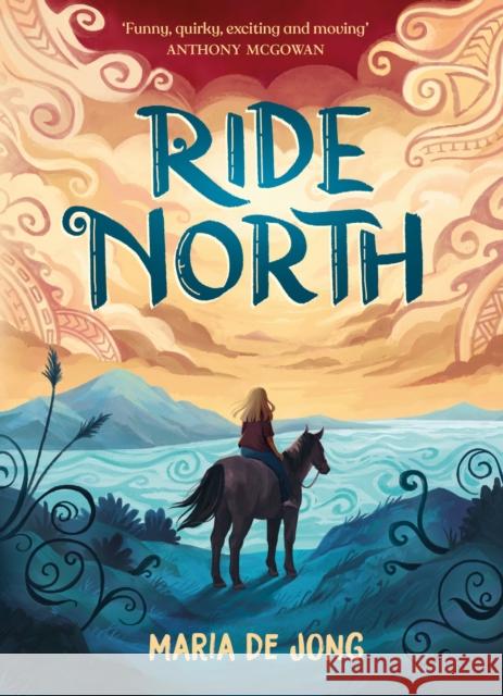 Ride North Maria de Jong 9781839135200 Andersen Press Ltd - książka