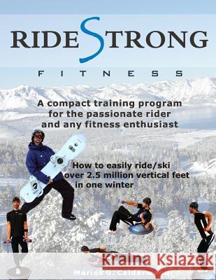 Ride Strong Fitness Marius G. Calderwood 9781492782582 Createspace - książka