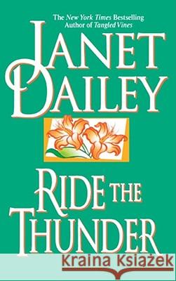 Ride the Thunder Janet Dailey 9781416588795 Pocket Books - książka