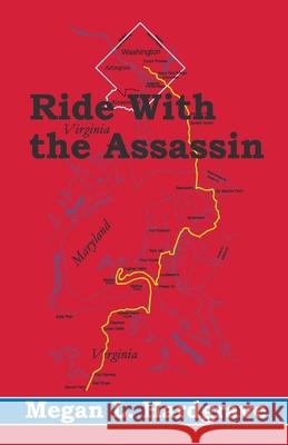 Ride With the Assassin Megan Hardgrave 9781393241676 Megan Hardgrave - książka