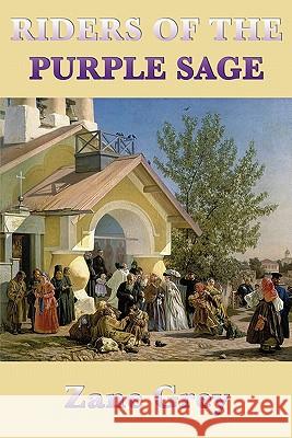 Riders of the Purple Sage Zane Grey 9781617201462 SMK Books - książka