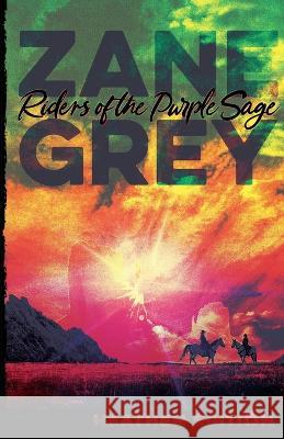 Riders of the Purple Sage (Heathen Edition) Zane Grey 9781948316347 Heathen Editions - książka