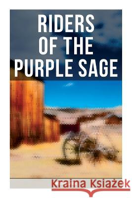 Riders of the Purple Sage: Western Classic Zane Grey 9788027274031 OK Publishing - książka