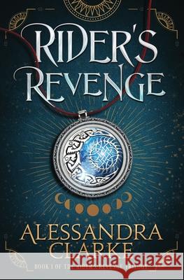 Rider's Revenge Alessandra Clarke 9781950902804 M.L. Humphrey - książka