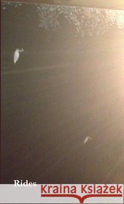 Rides Marcus Slease 9781291923384 Lulu Press Inc - książka