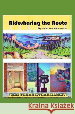 Ridesharing the Route Daniel Menten Brewster 9781730732201 Independently Published - książka