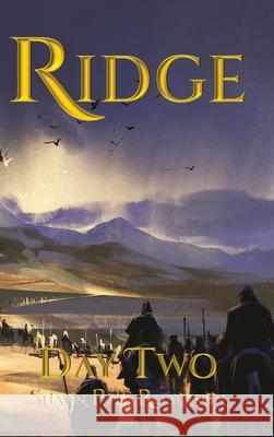 Ridge: Day Two Shawn P. B. Robinson 9781989296462 Brainswell Publishing - książka