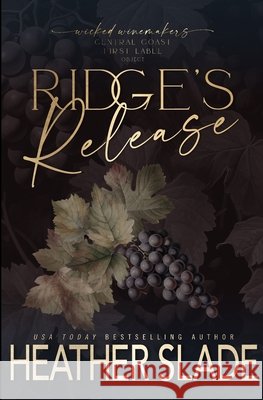 Ridge's Release Heather Slade 9798886491050 Sparrow Publishing - książka