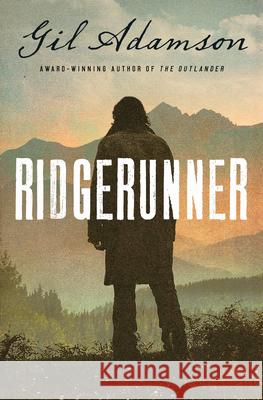 Ridgerunner Gil Adamson 9781487009038 House of Anansi Press Ltd ,Canada - książka