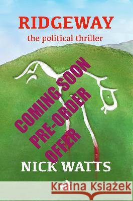 Ridgeway Nick Watts 9781908291899 Chiselbury Publishing - książka
