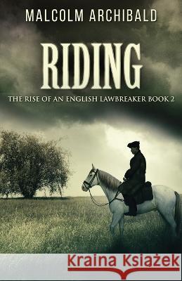 Riding Malcolm Archibald   9784824144256 Next Chapter - książka