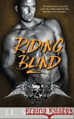 Riding Blind J L Sheppard 9781509218844 Wild Rose Press - książka