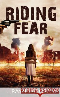 Riding Fear Rayna Arora 9781636069678 Notion Press - książka