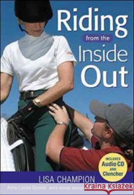 Riding from the Inside out Lisa Champion Anna-Louise Bouvier 9780851319124 ROBERT HALE LTD - książka