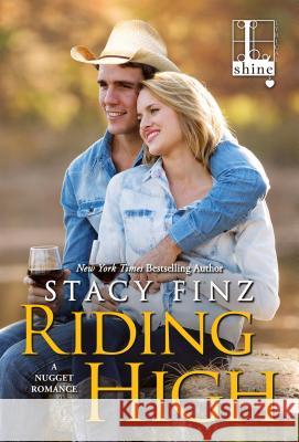 Riding High Stacy Finz 9781601837103 Kensington Publishing Corporation - książka