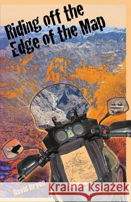 Riding off the Edge of the Map Burke, Robert 9780967494722 Dancing Heron Press - książka