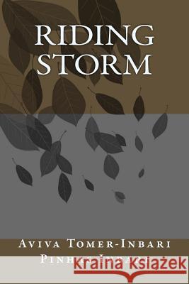 riding storm Inbari, Pinhas 9781533029720 Createspace Independent Publishing Platform - książka