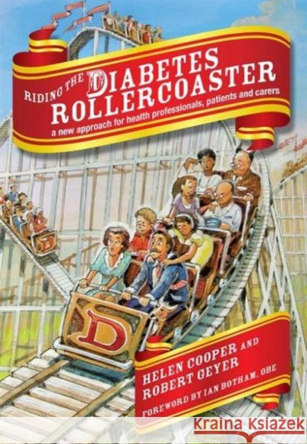 Riding the Diabetes Rollercoaster: A Complete Resource for Emqs, V. 2 Helen Cooper Robert Geyer 9781846190452 RADCLIFFE PUBLISHING LTD - książka