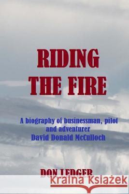 Riding The Fire Ledger, Don 9781979183239 Createspace Independent Publishing Platform - książka