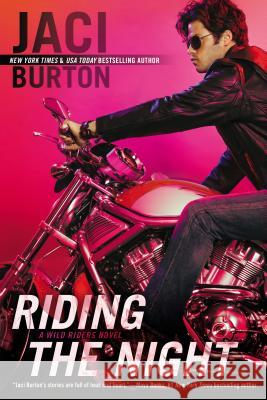Riding the Night Jaci Burton 9780425236567 Berkley Publishing Group - książka