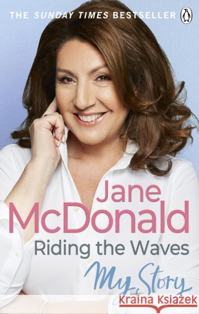 Riding the Waves: My Story Jane McDonald 9780753554340 Ebury Publishing - książka