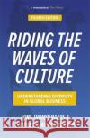 Riding the Waves of Culture: Understanding Diversity in Global Business Fons Trompenaars 9781529346183 John Murray Press